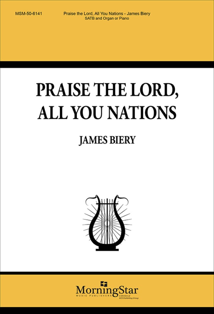 Praise the Lord, All You Nations